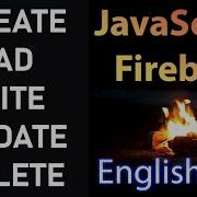 READ WRITE UPDATE DELETE Data Firebase Realtime DB V7 V8 JavaScript