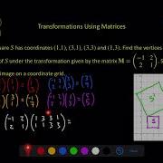 Further Pure 1 Matrix Transformations Video 1