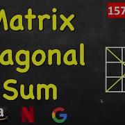 Matrix Diagonal Sum LeetCode 1572 C Java Python