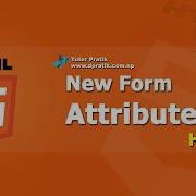 HTML New Form Attributes Makes Better HTML Form Design Session 18 HTML5 Tutor Pratik