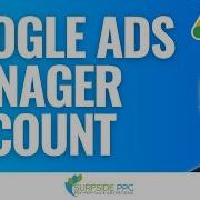 How To Create A Google Ads Manager Account To Manage Client Accounts