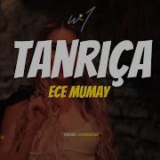 Ece Mumay Tanrıça Lyrics