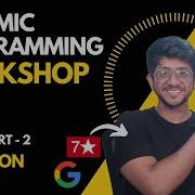 Implementing Recursion Ideas Into Code Day 1 Part 2 Dynamic Programming Workshop Vivek Gupta
