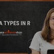Data Types In R Introduction To R Programming Part 2