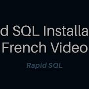 Rapid SQL Installation French