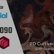2D Curl Vector Filed With Scene Node C4D Tutorial IRender Render Farm
