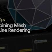 Combining Mesh And Line Rendering Notch Quick Tip