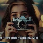 Øfdream Perception Original Mix
