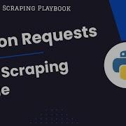 Python Requests Web Scraping Guide