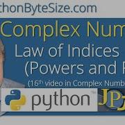 Python Complex Numbers 16 Law Of Indices Powers And Roots