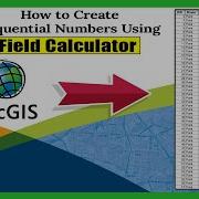 How To Create Sequential Numbers In ArcGIS Using Field Calculator Step By Step Tutorial