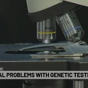 I Team 8 Problems With Genetic Testing