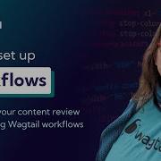 How To Set Up Workflows In Wagtail