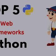 Top 5 Web Frameworks In Python 2022
