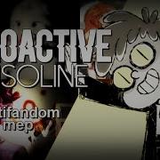 Multifandom Mep Radioactive Gasoline Full Mep