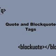 Quote And Blockquote Tags HTML Tutorial 07