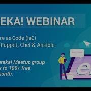 Edureka DevOps Webinar Introduction To Infrastructure As Code IaC Edureka Masterclass