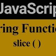 Slice Method In JavaScript Hindi
