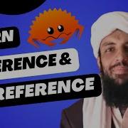 Learn Rust Thirteenth Lesson Reference Dereference