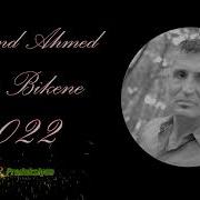 Rewend Ahmed Mir Bikene Clip Officiel