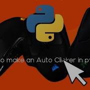 How To Make An Auto Clicker In Python