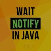 Wait And Notify In Java Complete Multithreading Tutorial Series Ep 8
