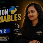 Learn Variables In Python In 10 Minutes Day 2 100 Days Of Python Python Daily Coding Challenge