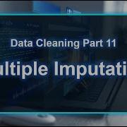 Data Cleaning 11 32 Multiple Imputation Missing Data Imputation