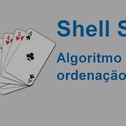 Algoritmo De Ordenação Shell Sort