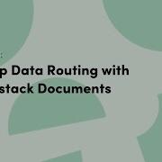 How To Set Up Data Routing With Formstack Documents