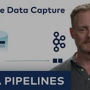Data Pipelines Using CDC To Ingest Data Into Kafka