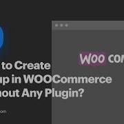 How To Create Popup In Woocommerce Without Any Plugin