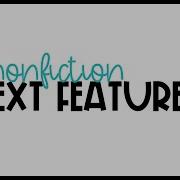 Nonfiction Text Features