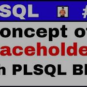 Урок по PL SQL 67 Концепция заполнителя в блоке PL SQL при выполнении немедленного выполнения