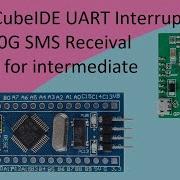 45 STM32CubeIDE Control Via SIM7600 UART Interrupt With STM32F103C8T6