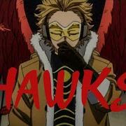 Hawks AMV AJR Burn House Down My Hero Academia