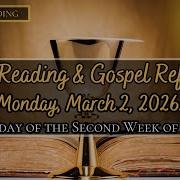 Today S Catholic Mass Readings And Gospel Reflection Monday March 2 2026
