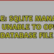 Apple SQLite Manager 4 Unable To Open Database File