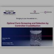 Optimal Form Screening And Selection By Controlled Crystallization