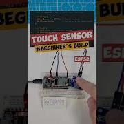ESP32 Touch Sensor Project Arduino Electronics Engineering Arduinoproject Esp32