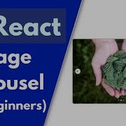 Создайте карусель слайдер изображений с помощью React Урок для начинающих