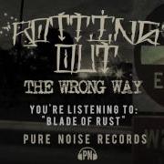 Rotting Out Blade Of Rust