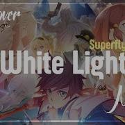 White Light Superfly Tales Of Zestiria Rus Cover NaNi