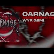 WYR GEMI Carnage KEAN DYSSO Remix