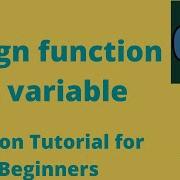 33 Assign Function To Variable Python Tutorial For Beginners