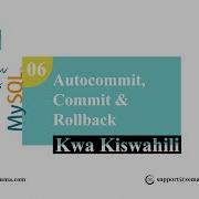 MySQL Transactions Autocommit Commit Rollback Jifunze MySQL Kwa Haraka
