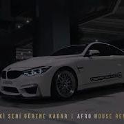 Ta Ki Seni Görene Kadar Tam Version Deep House Remix