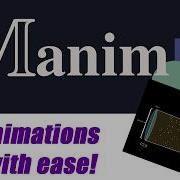 Manim Build Mathematical Animations With Ease