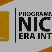 Comment Programmer Votre Télécommande NICE ERA INTI 2