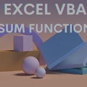 How To Use The Sum Function In Excel VBA For Beginners